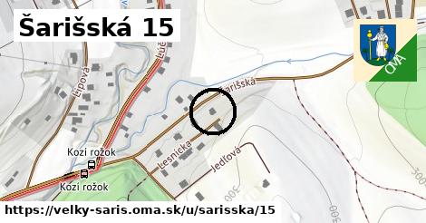 Šarišská 15, Veľký Šariš