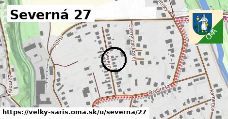 Severná 27, Veľký Šariš