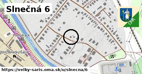 Slnečná 6, Veľký Šariš