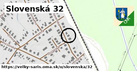 Slovenská 32, Veľký Šariš