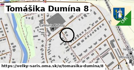 Tomášika Dumína 8, Veľký Šariš