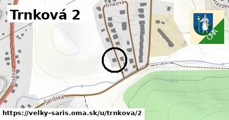 Trnková 2, Veľký Šariš