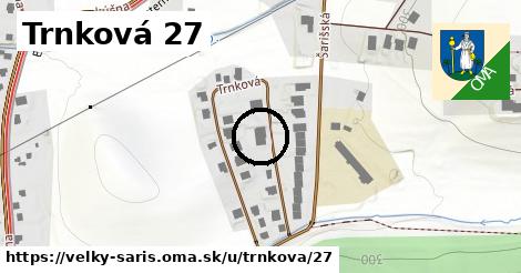 Trnková 27, Veľký Šariš