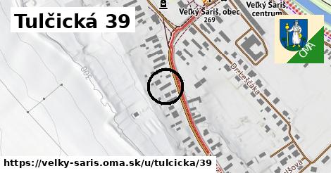 Tulčická 39, Veľký Šariš