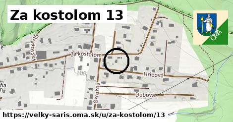 Za kostolom 13, Veľký Šariš