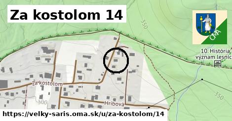 Za kostolom 14, Veľký Šariš