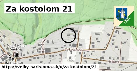 Za kostolom 21, Veľký Šariš