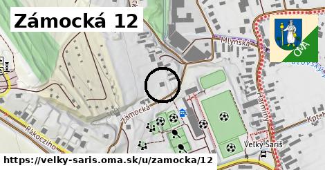 Zámocká 12, Veľký Šariš