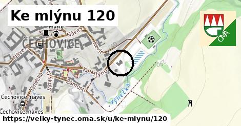 Ke mlýnu 120, Velký Týnec