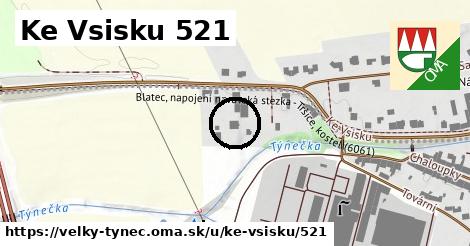 Ke Vsisku 521, Velký Týnec