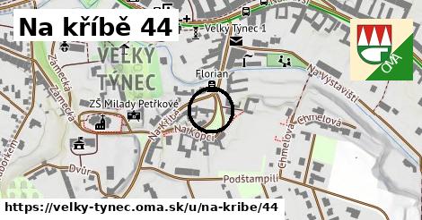 Na kříbě 44, Velký Týnec