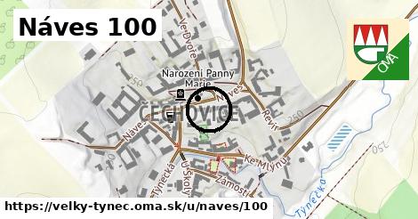 Náves 100, Velký Týnec