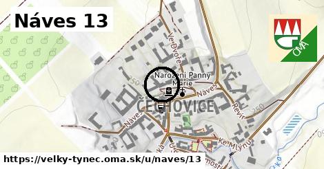 Náves 13, Velký Týnec