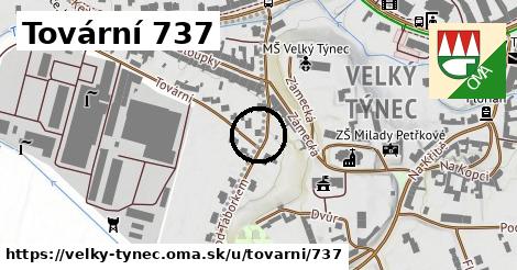 Tovární 737, Velký Týnec