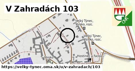 V Zahradách 103, Velký Týnec