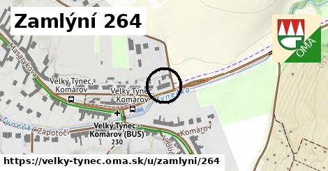 Zamlýní 264, Velký Týnec