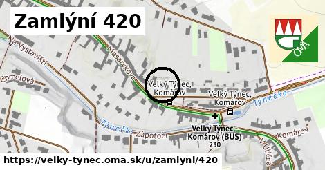 Zamlýní 420, Velký Týnec