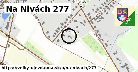 Na Nivách 277, Velký Újezd