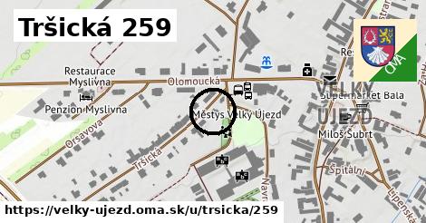 Tršická 259, Velký Újezd