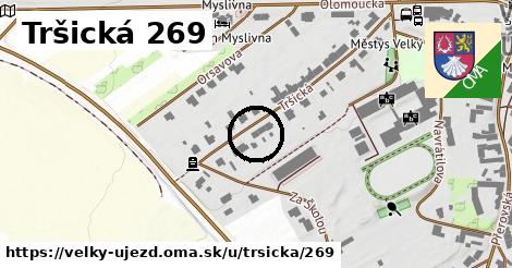 Tršická 269, Velký Újezd