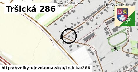 Tršická 286, Velký Újezd