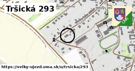 Tršická 293, Velký Újezd