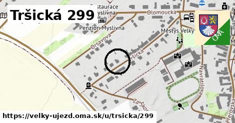 Tršická 299, Velký Újezd