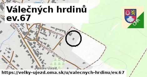 Válečných hrdinů ev.67, Velký Újezd