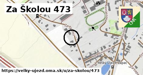 Za Školou 473, Velký Újezd