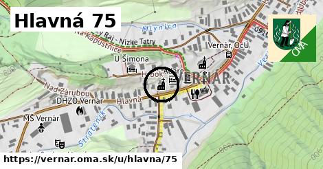 Hlavná 75, Vernár