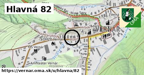 Hlavná 82, Vernár