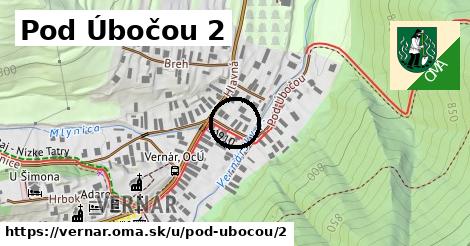 Pod Úbočou 2, Vernár