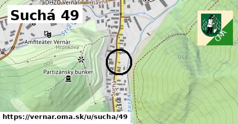 Suchá 49, Vernár