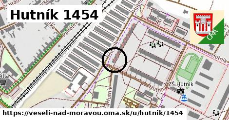 Hutník 1454, Veselí nad Moravou