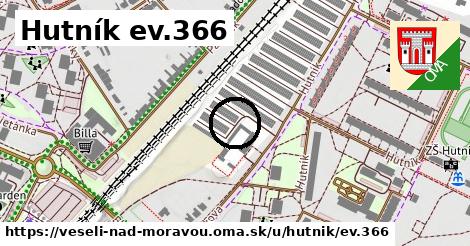 Hutník ev.366, Veselí nad Moravou