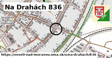 Na Drahách 836, Veselí nad Moravou