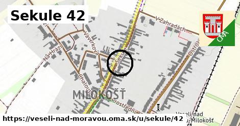 Sekule 42, Veselí nad Moravou