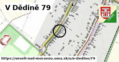 V Dědině 79, Veselí nad Moravou