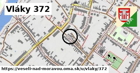 Vláky 372, Veselí nad Moravou