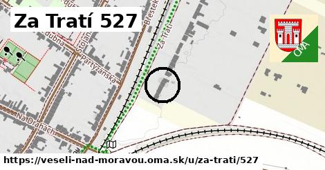 Za Tratí 527, Veselí nad Moravou