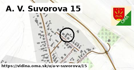 A. V. Suvorova 15, Vidiná
