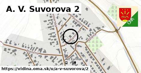A. V. Suvorova 2, Vidiná