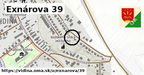 Exnárova 39, Vidiná