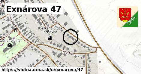 Exnárova 47, Vidiná