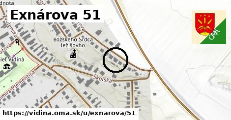 Exnárova 51, Vidiná