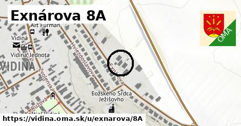 Exnárova 8A, Vidiná