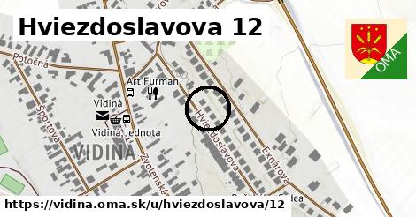 Hviezdoslavova 12, Vidiná