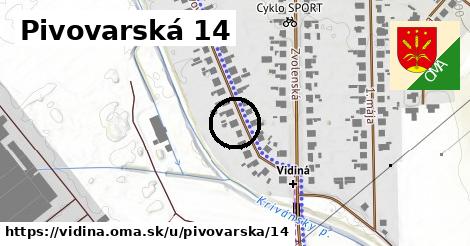 Pivovarská 14, Vidiná