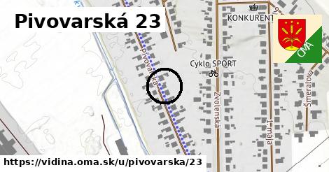 Pivovarská 23, Vidiná