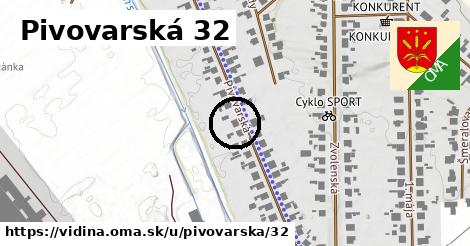 Pivovarská 32, Vidiná